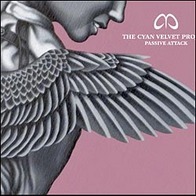 The Cyan Velvet Project - Passive Attack CDS