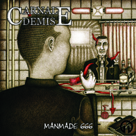 Carnal Demise - Manmade 666