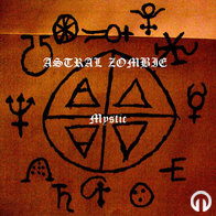 Astral Zombie - Mystic