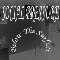 Social Pressure - Below The Surface (Demo)