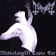 Mayhem - Medionalum Capta Est