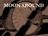 Moon Around - Audiomoon