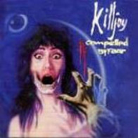 Killjoy - Compelled by fear