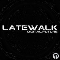 Latewalk - Digital future