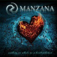 MANZANA - Nothing as whole as a broken heart