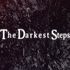 The Darkest Steps - Victimisation