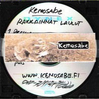Kemosabe - Rakkaimmat laulut