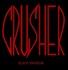 Crusher - Black rainbow
