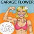 Garage Flower - Autograph