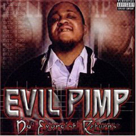 Evil Pimp - Da Exorcist Returns
