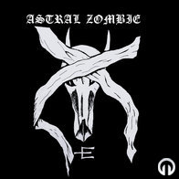 Astral Zombie - Cinis