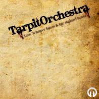 TarpitOrchestra - Low n Heavy Blues and Tar Stained Tunes