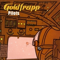 Goldfrapp - Pilots (Single)