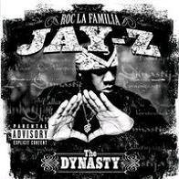 Jay-Z - The Dynasty Roc La Familia (2000- )