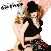 Goldfrapp - Strict Machine (Single)