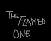 The Flamed One
