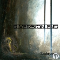 Diversion End - Embryonic