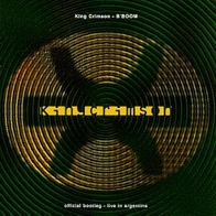 King Crimson - B'boom