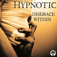 Hypnotic - Disgrace within