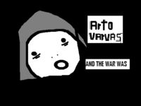 Arto Varvas & The War Was