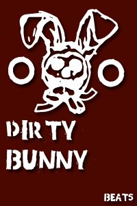 Dirty Bunny Beats