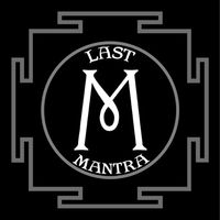 Last Mantra