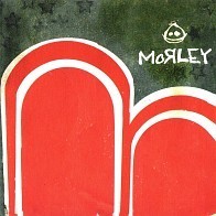 Morley - Morley