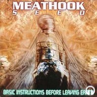Meathook Seed - Basic Instructions Before Leaving Earth