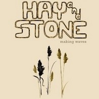 Hay And Stone - Making Waves
