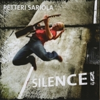 Petteri Sariola - Silence!