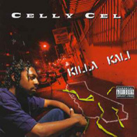 Celly Cel - Killa Kali