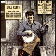 Bill Keith - Something bluegrass