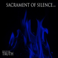 Sacrament Of Silence - Truth