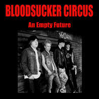 Bloodsucker Circus - An Empty Future
