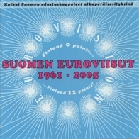 Eri esittäjiä - Suomen Euroviisut 1961-2005