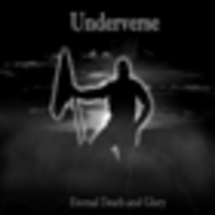 Underverse - Eternal Death and Glory