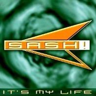 Sash! - It's my life