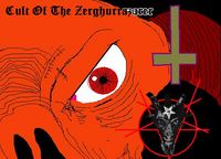 The Cult Of The Zerghurrazarer
