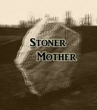 Stoner Mother