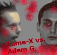 Tume-X vs. Adem G