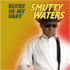 Smutty Waters - Smutty Waters