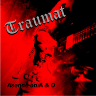 TraumaT - Asenne on A ja O (2007)
