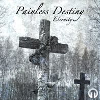 Painless Destiny - Eternity