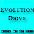 Evolution Drive - Look In My Way 2