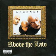 Above The Law - Legends