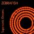 ZebraFish - Supersonic Dreams