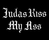 Judas Kiss My Ass