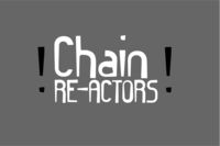 Chain Re-Actors
