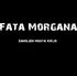 Fata Morgana - Elämän Diktaattori