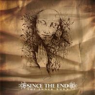 Since The End - The Inner Burn